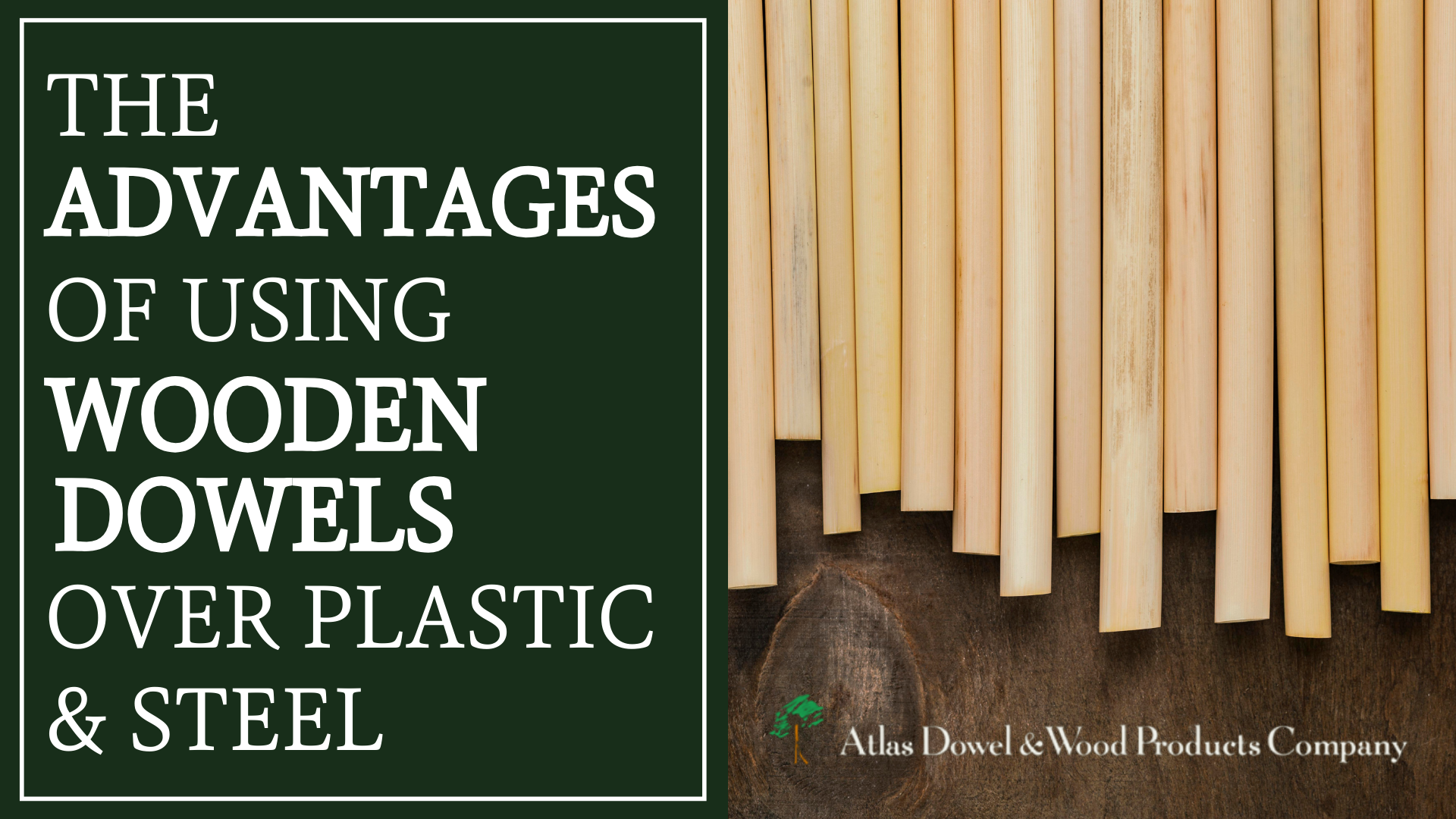 The Advantages of Using Wooden Dowels Over Plastic and Steel
